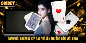 Game Bài Poker Bí Kíp Đấu Trí Săn Thưởng Lớn Mỗi Ngày